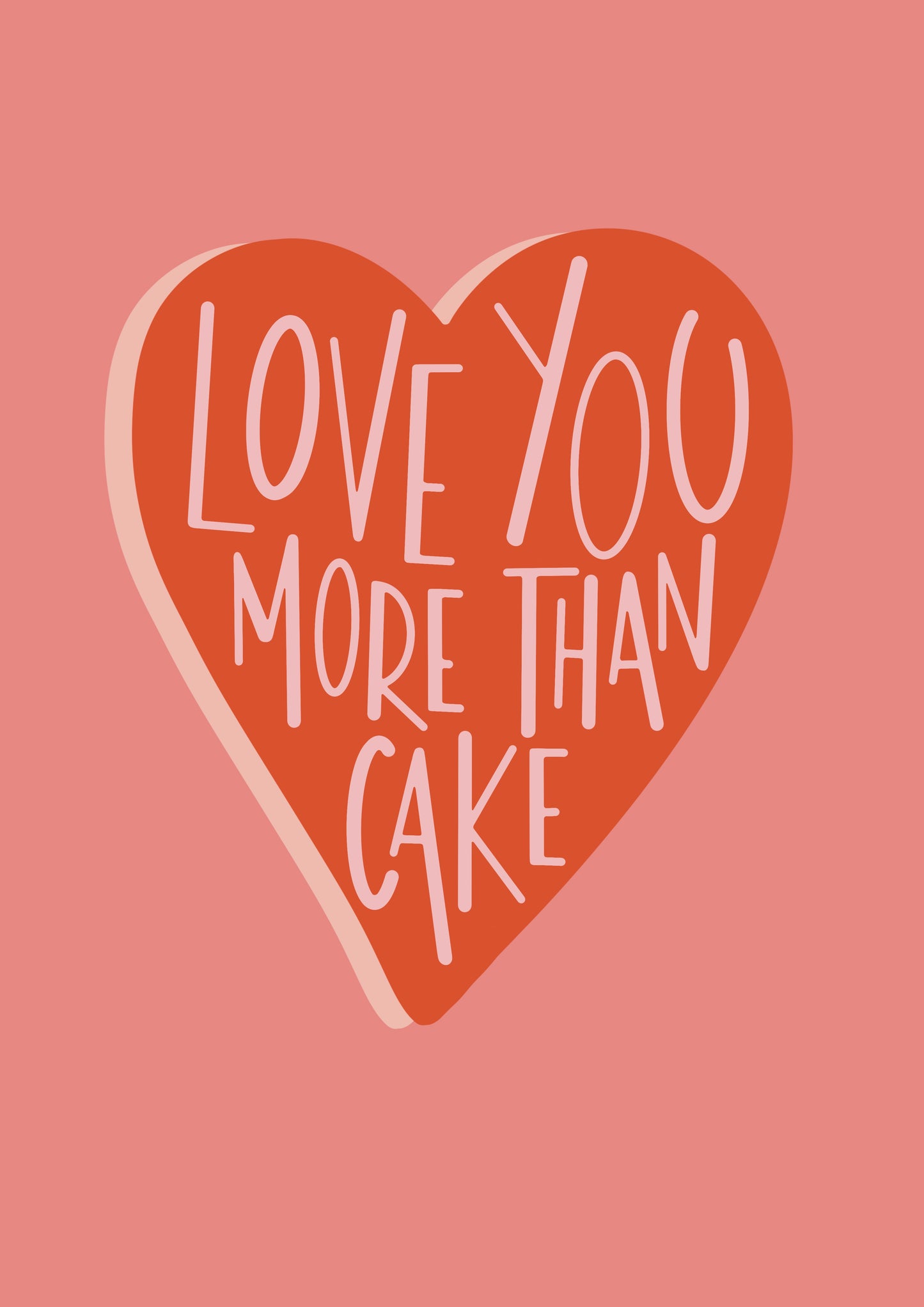Love You More Than Cake A6 greetings card image 3