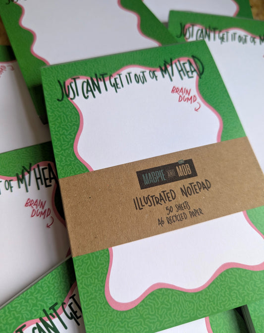 Can’t Get It Out Of My Head - A6 Brain Dump illustrated notepad image 1