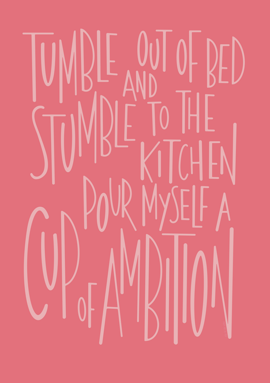 Cup Of Ambition illustrated print - Pink