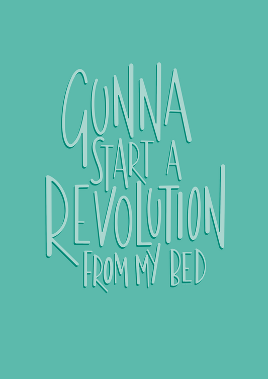 Revolution From My Bed illustrated print in Turquoise