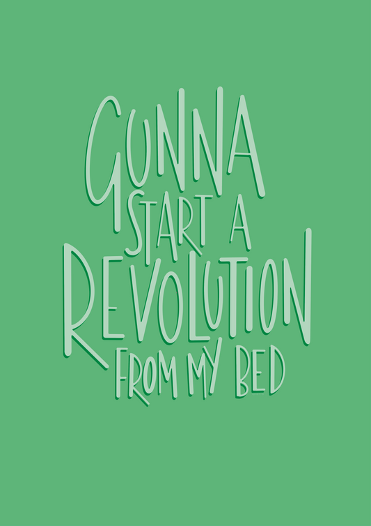 Revolution From My Bed illustrated print in Green