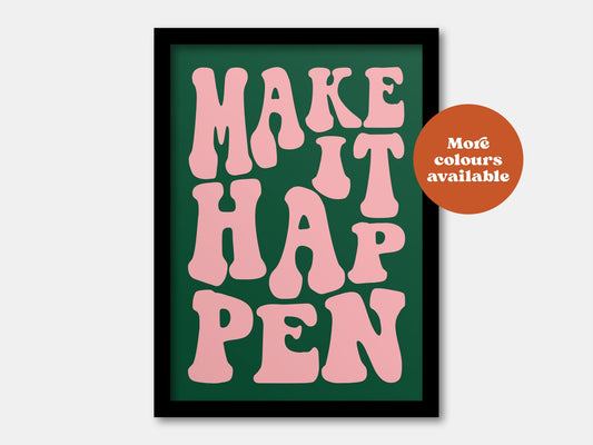 Make It Happen A5 print image 1