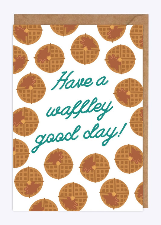 Have a Waffley Good Day greetings card image 0