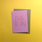 This Is Why We Can't Have Nice Things A6 greetings card image 0