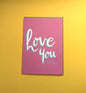 Love You Even When… You’re Annoying - A5 greetings card