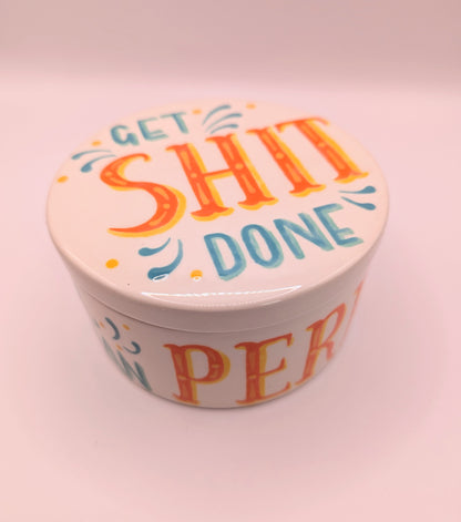Get Shit Done ceramic trinket pot *SAMPLE*