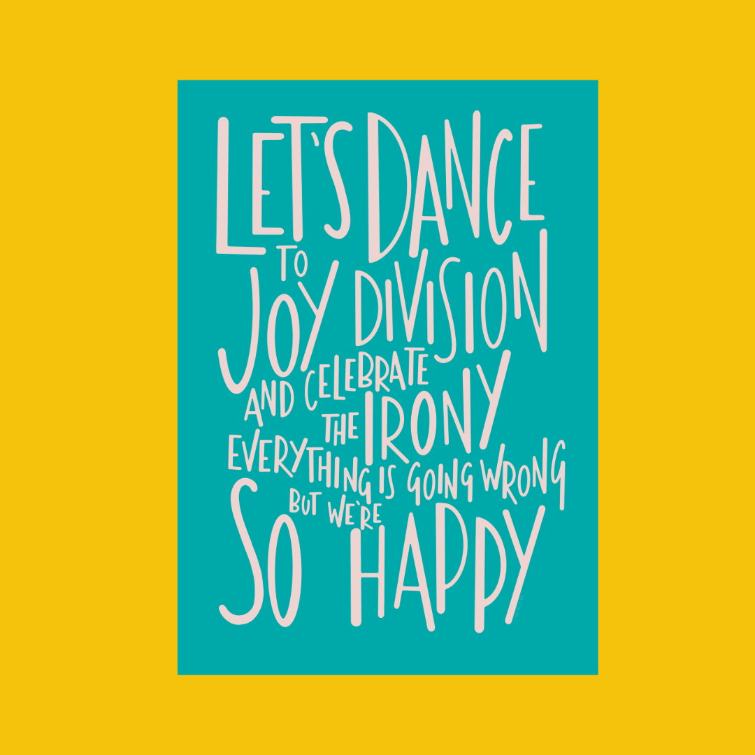 Let's Dance To Joy Division illustrated print in Blue