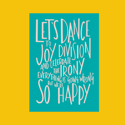 Let's Dance To Joy Division illustrated print in Blue