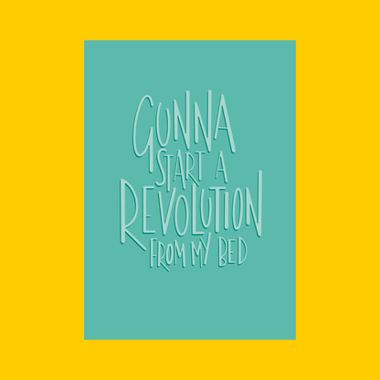 Revolution From My Bed illustrated print in Turquoise