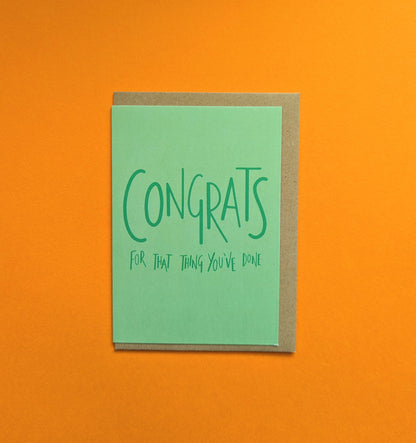 Congrats For That Thing A6 greetings card image 1